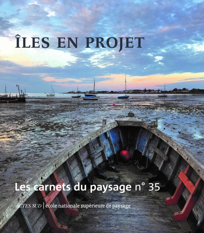 n°35 Îles en projets | école nationale supérieure de paysage