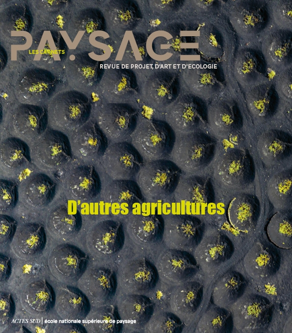 n°46 D'autres agricultures | école nationale supérieure de paysage
